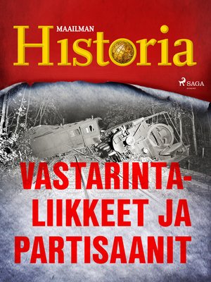 cover image of Vastarintaliikkeet ja partisaanit